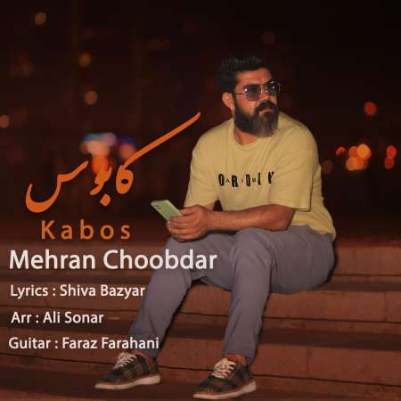 Mehran Choobdar – Kabos